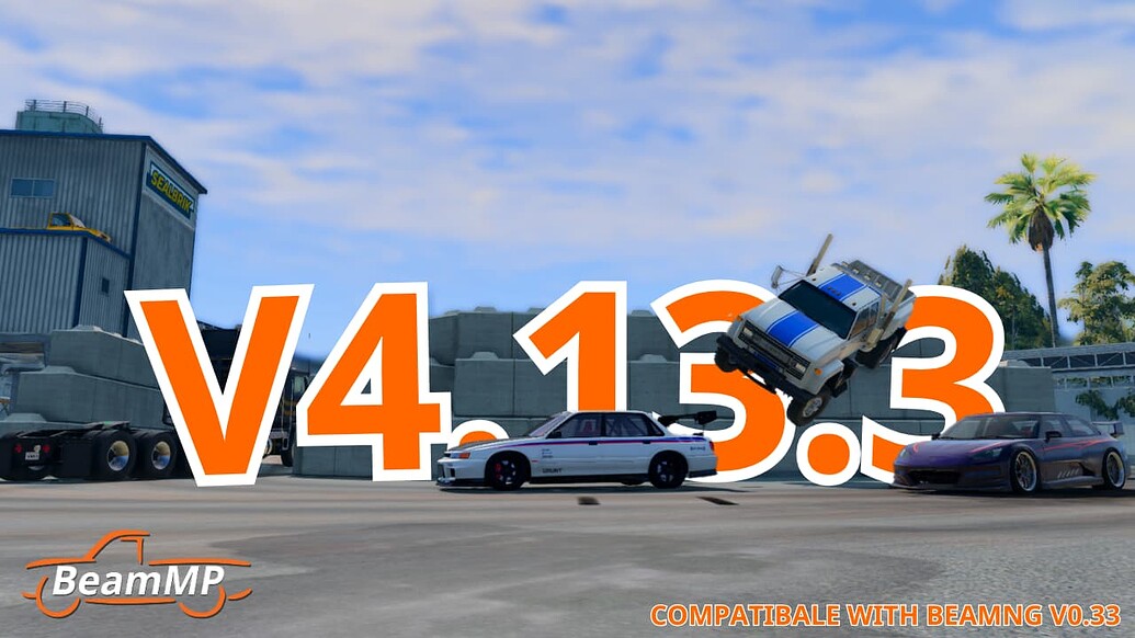 BeamMP v4.13.3 - BeamNG v0.33 | Fixes, Translations and More ...